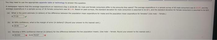 You may need to use the appropriate appendix table or technology to