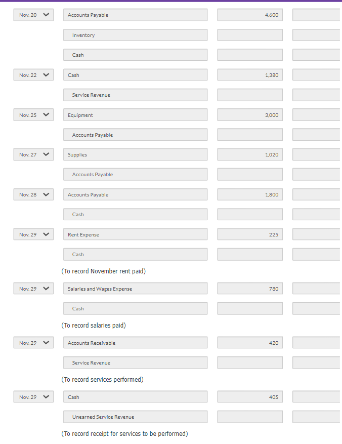 November, the following summary transactions were completed. Nov. 8 Paid $2,130 for