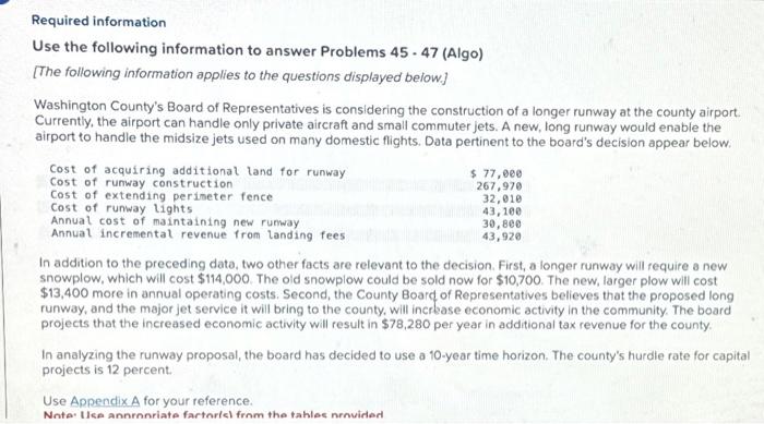 Required information Use the following information to answer Problems 45-47 (Algo) [The
