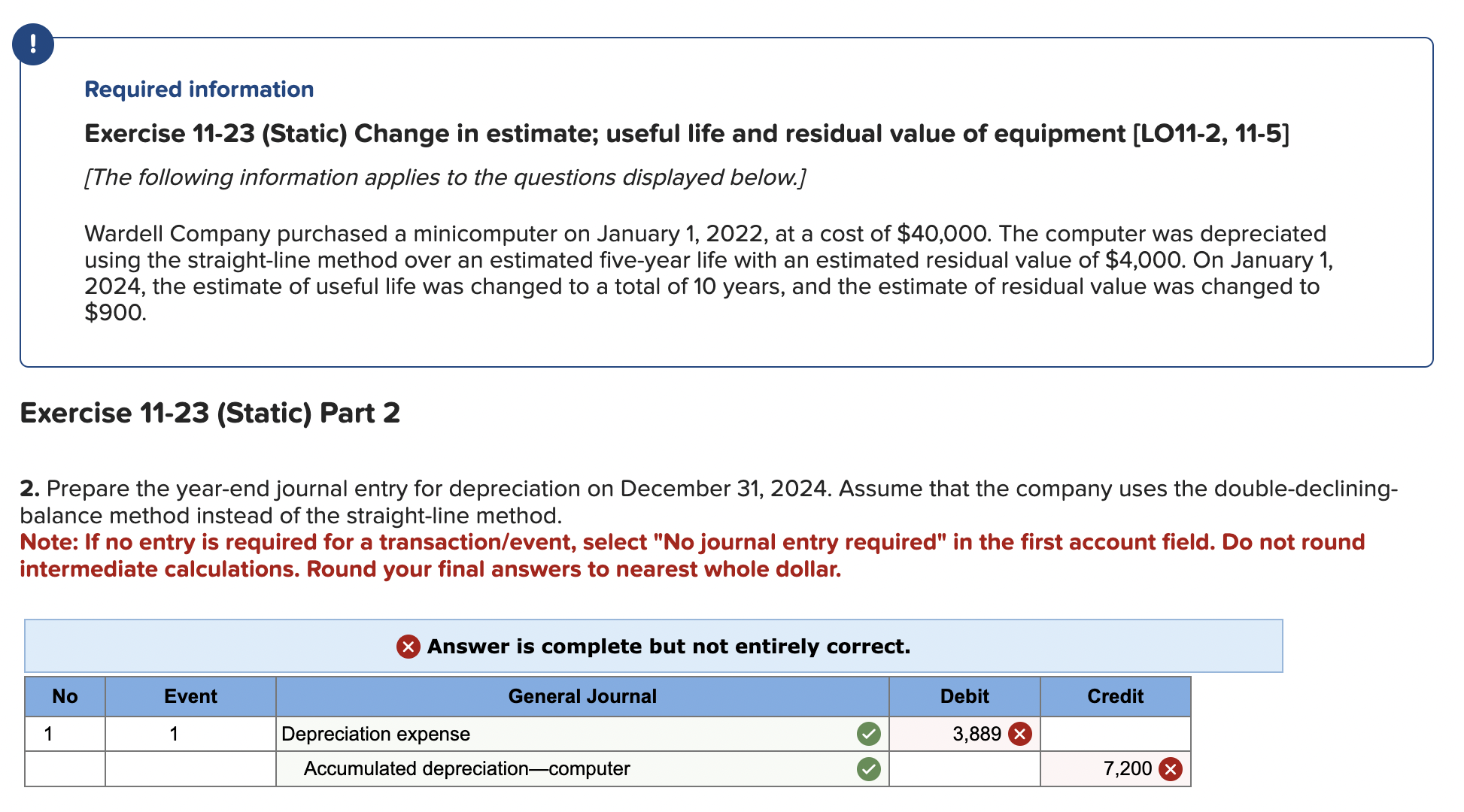 ! Required information Exercise 11-23 (Static) Change in estimate; useful life and