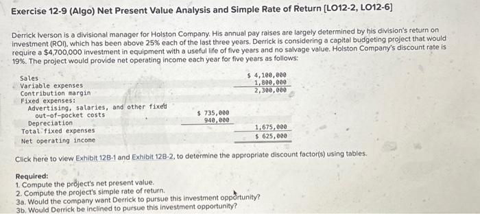 Exercise 12-9 (Algo) Net Present Value Analysis and Simple Rate of Return