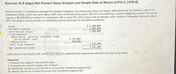 Exercise 12-9 (Algo) Net Present Value Analysis and Simple Rate of Return