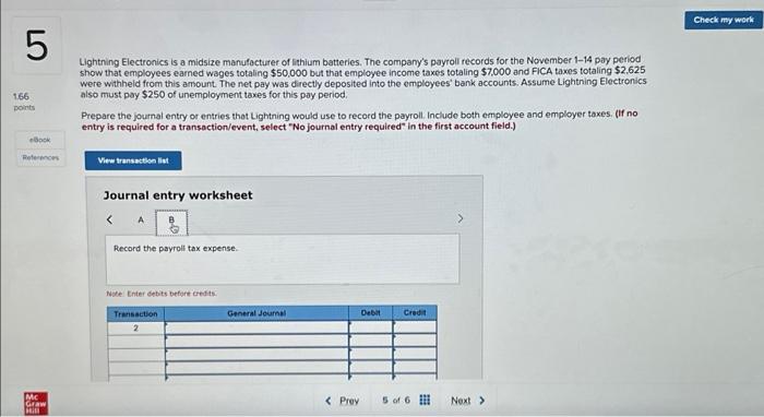 lithium batteries. The company's payroll records for the November 1-14 pay period