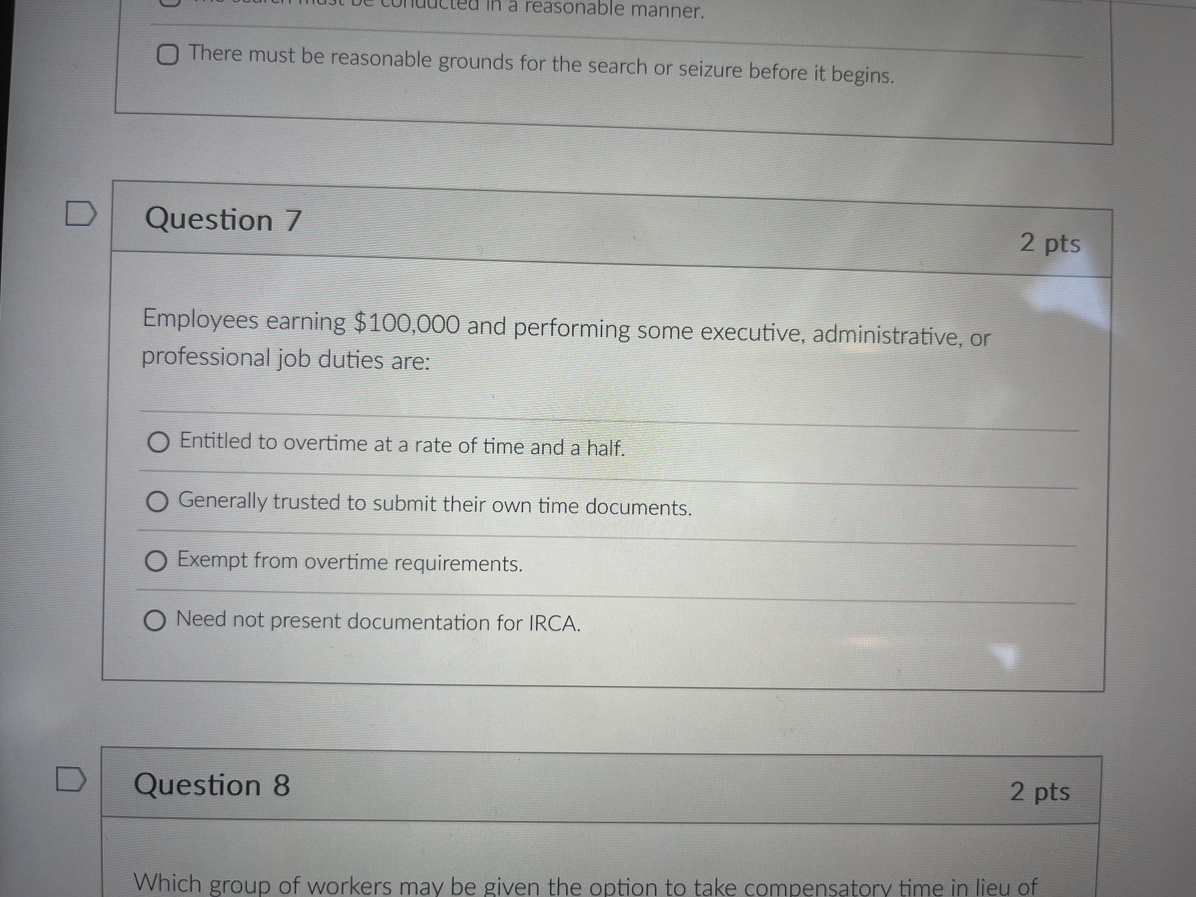 Ih a reasonable manner. O There must be reasonable grounds for the