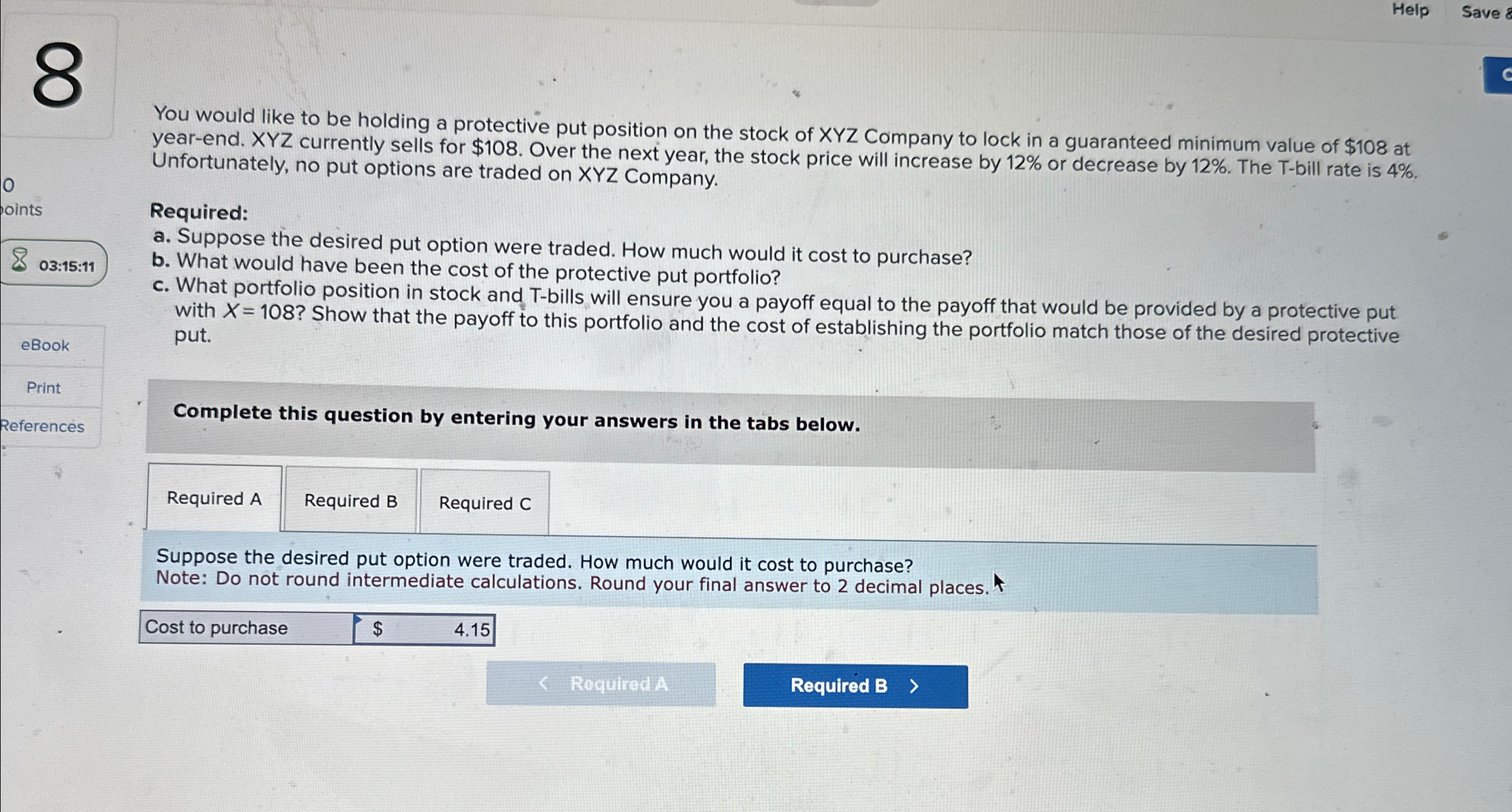 O 80 oints 03:15:11 Help Save & You would like to be