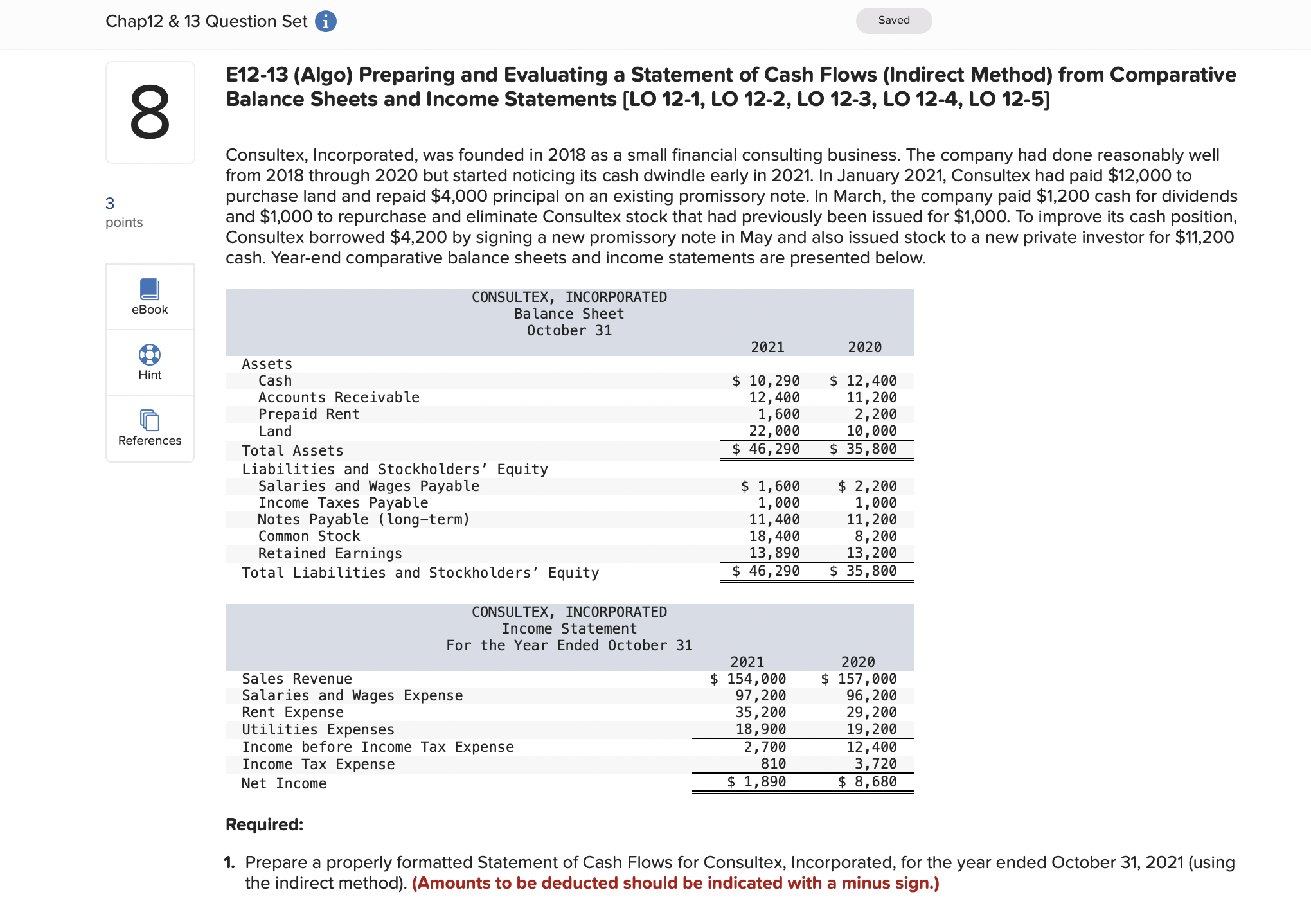 Chap12 & 13 Question Set i Saved 3 8 points E12-13 (Algo)
