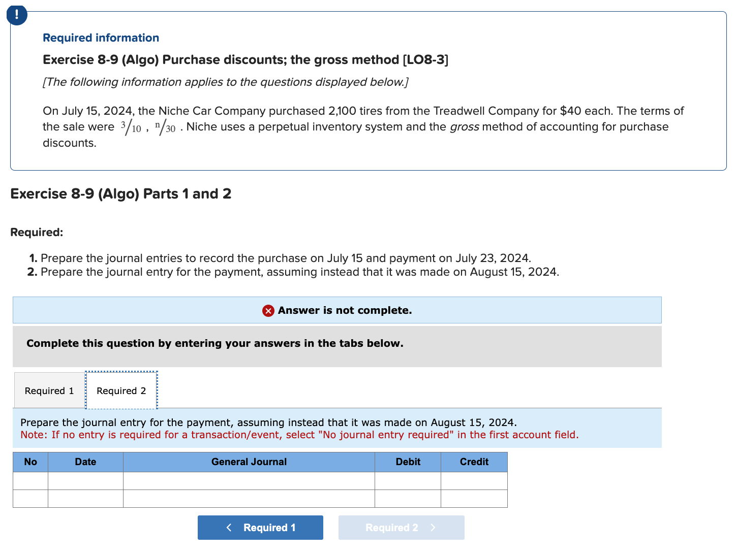 following information applies to the questions displayed below.] On July 15, 2024,