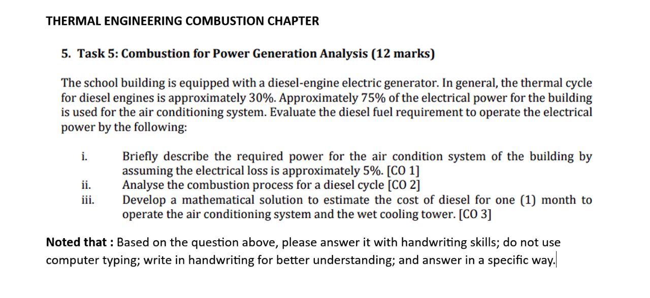 THERMAL ENGINEERING COMBUSTION CHAPTER 5. Task 5: Combustion for Power Generation Analysis