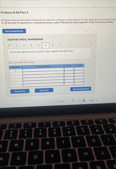 July bank statement shows a $26,486 cash balance. b. Check No. 3031