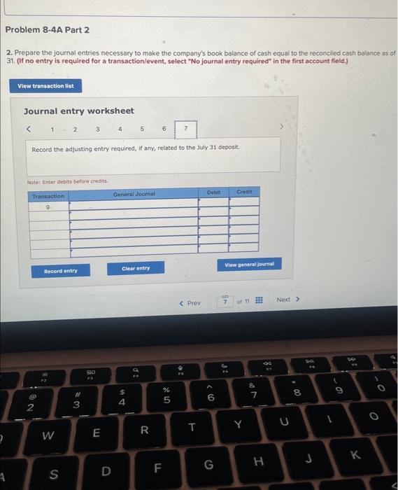 $1,978 are outstanding checks as of July 31. c. Check No. 3056
