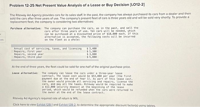 ces Problem 12-25 Net Present Value Analysis of a Lease or Buy