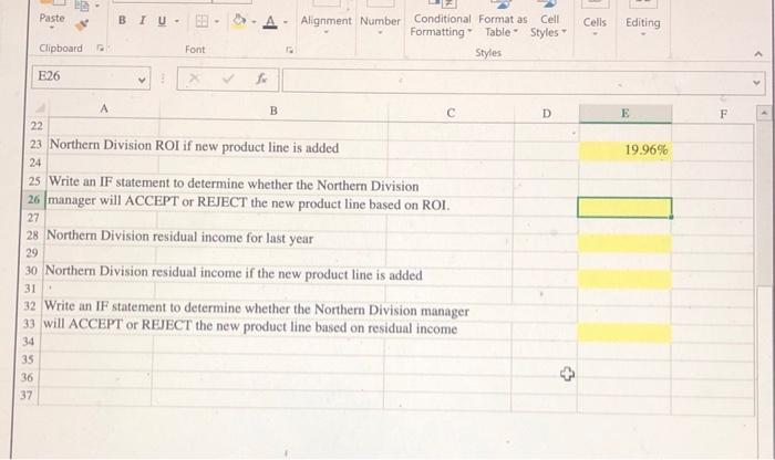 The Controller has asked you to compute the ROI and Residual Income