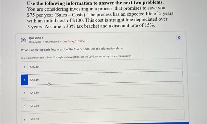 Use the following information to answer the next two problems. You are