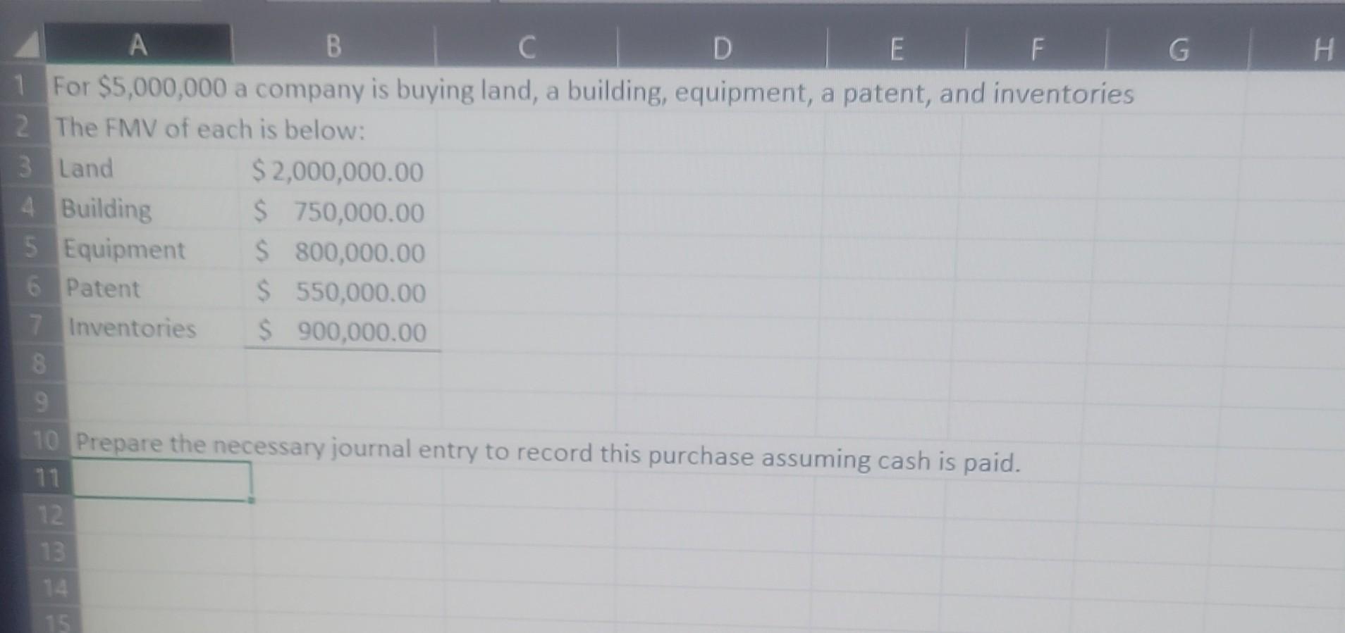 A B C D LL E F 1 For $5,000,000 a company