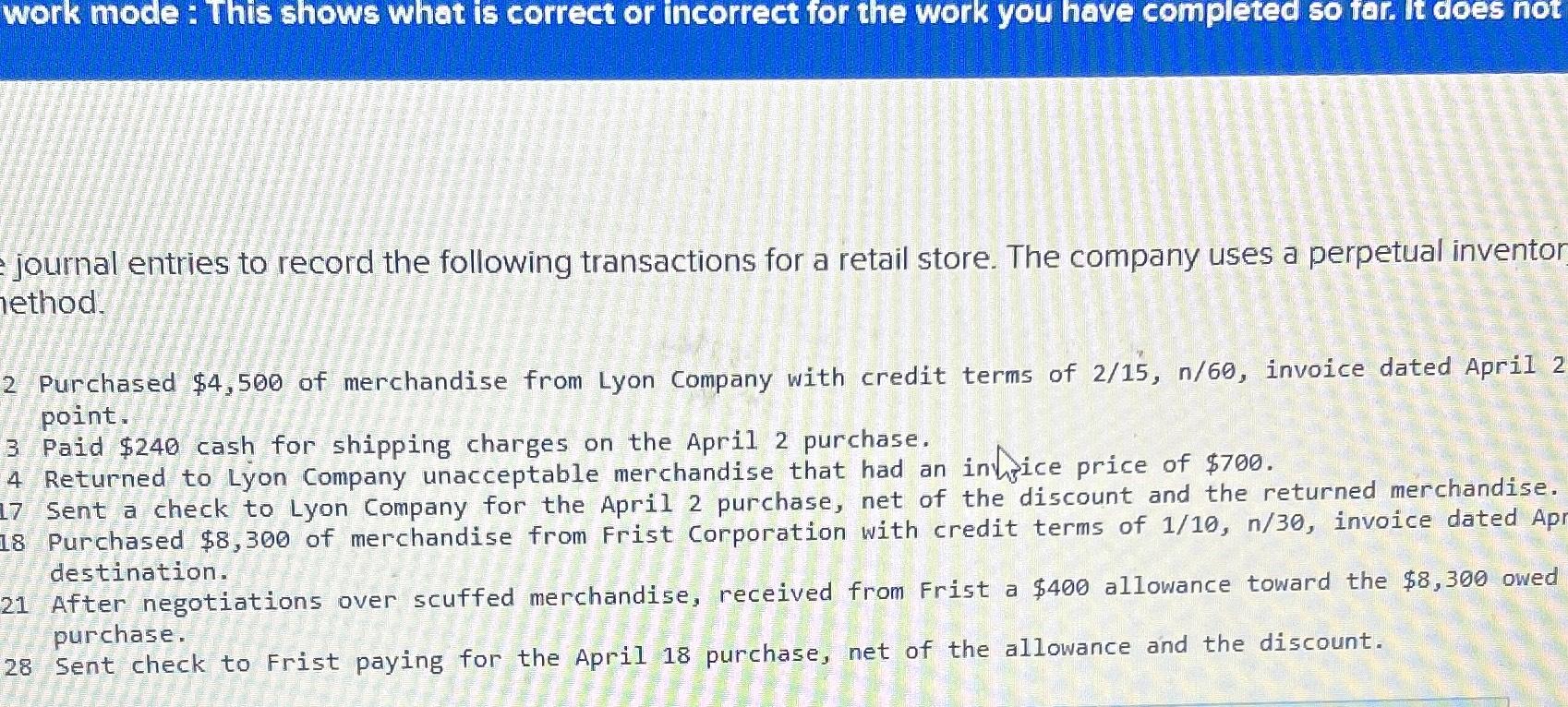 work mode : This shows what is correct or incorrect for the