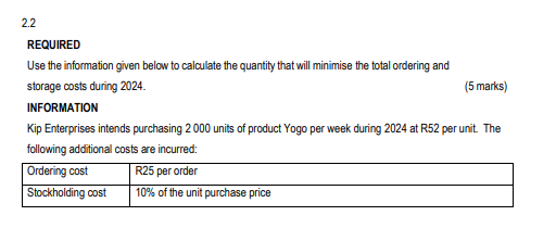 2.2 REQUIRED Use the information given below to calculate the quantity that