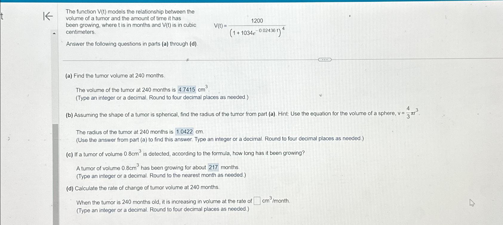t K The function V(t) models the relationship between the volume of