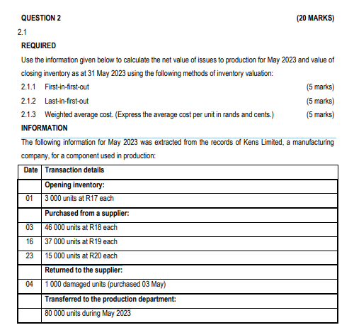 QUESTION 2 2.1 REQUIRED (20 MARKS) Use the information given below to