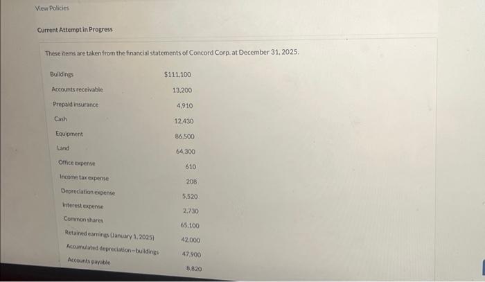 View Policies Current Attempt in Progress These items are taken from the
