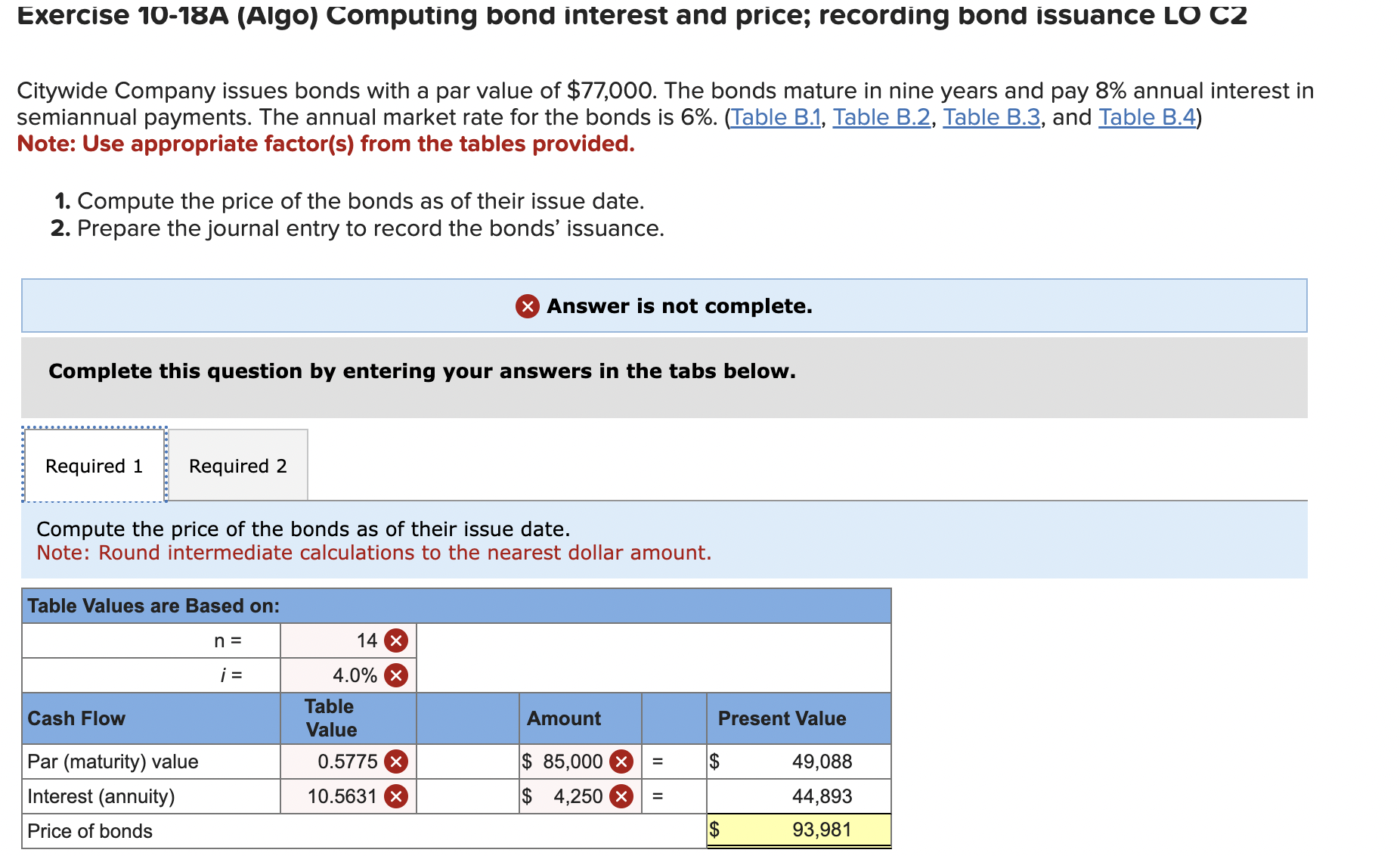 Exercise 10-18A (Algo) Computing bond interest and price; recording bond issuance LO
