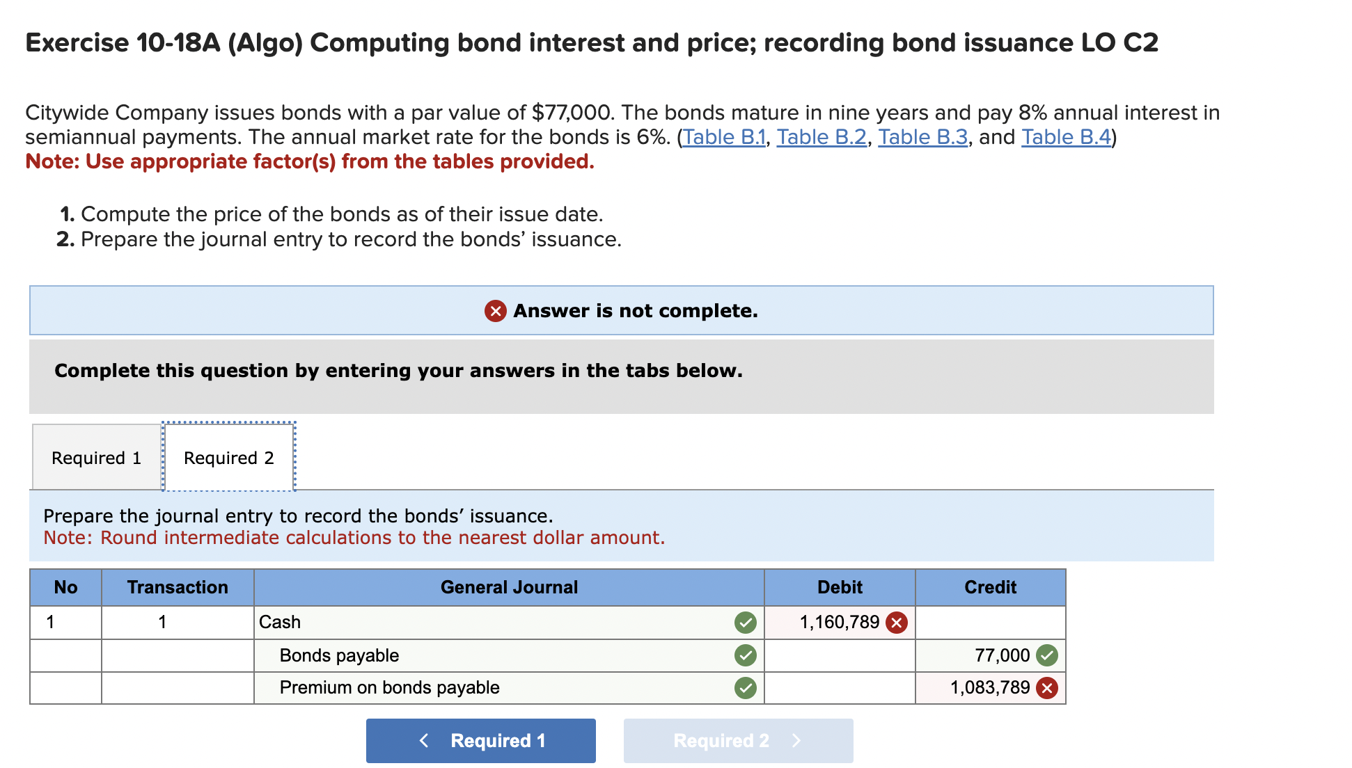 C2 Citywide Company issues bonds with a par value of $77,000. The
