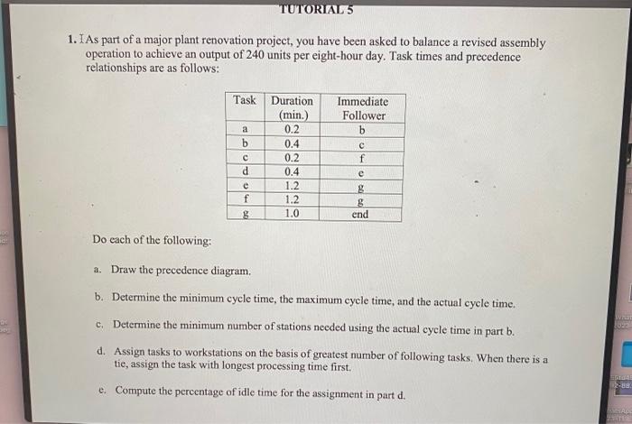 TUTORIAL 5 1. I As part of a major plant renovation project,