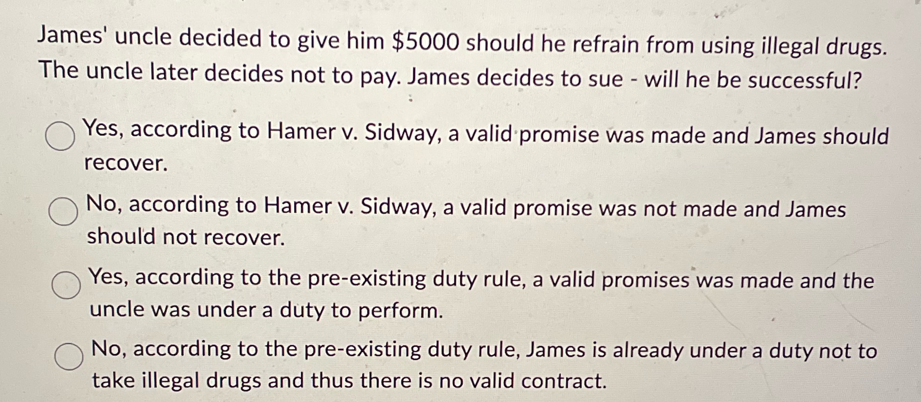 James' uncle decided to give him $5000 should he refrain from using