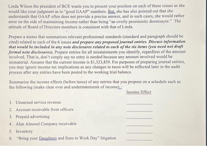 Linda Wilson the president of BCE wants you to present your position