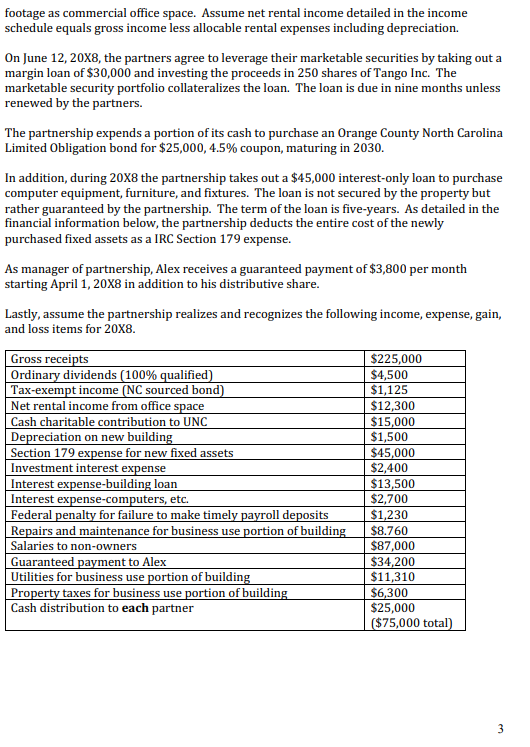 the items reported by the partnership impact the partner. This assignment is