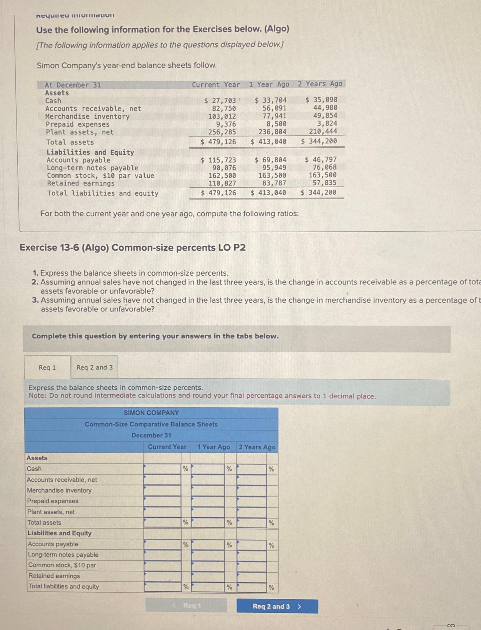 Required information Use the following information for the Exercises below. (Algo) [The