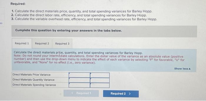 9-4, 9-5] Barley Hopp, Incorporated, manufactures custom-ordered commemorative beer steins. Its standard