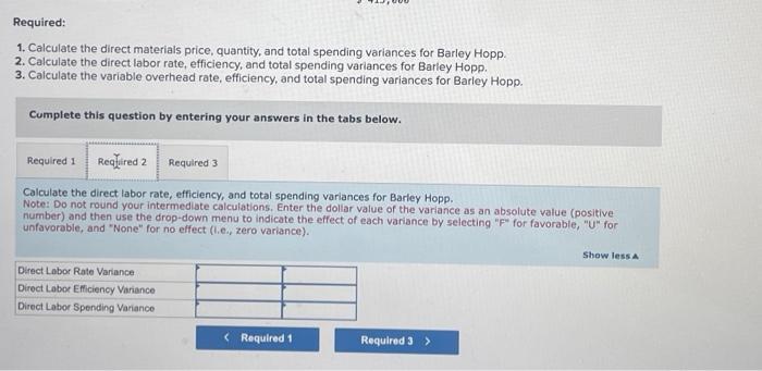 cost information follows: Standard Unit Standard Quantity Standard Price (Rate)) Cost $