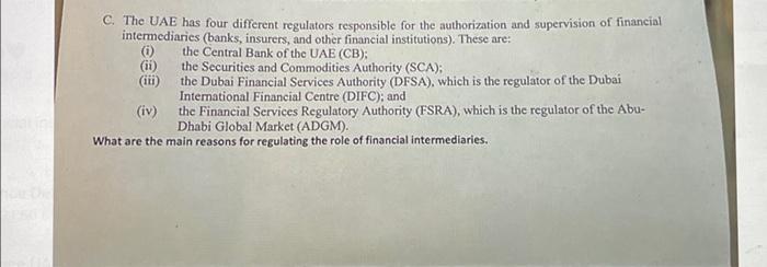 C. The UAE has four different regulators responsible for the authorization and