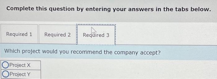 trying to decide between two alternative uses for the funds as follows: