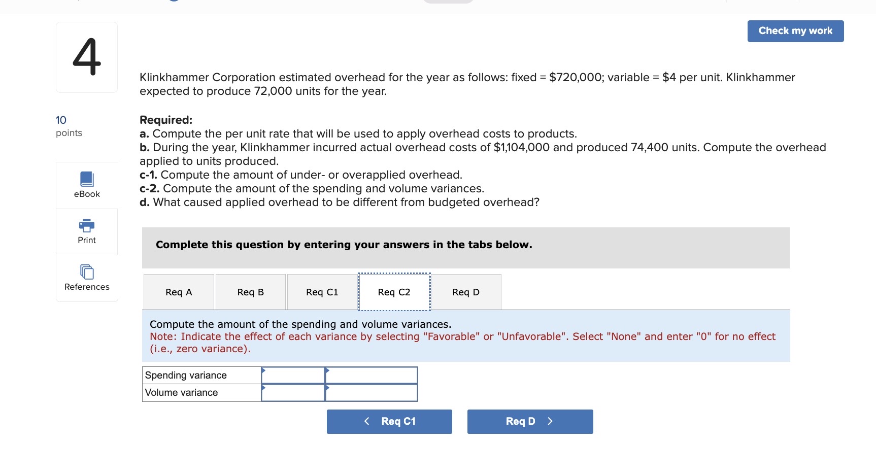 Unfavorable Favorable Direct materials $ 90,000 Price variance Quantity variance $ 6,000