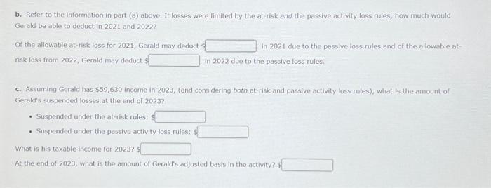 $134,000 in a passive activity, his sole investment venture. On January 1,