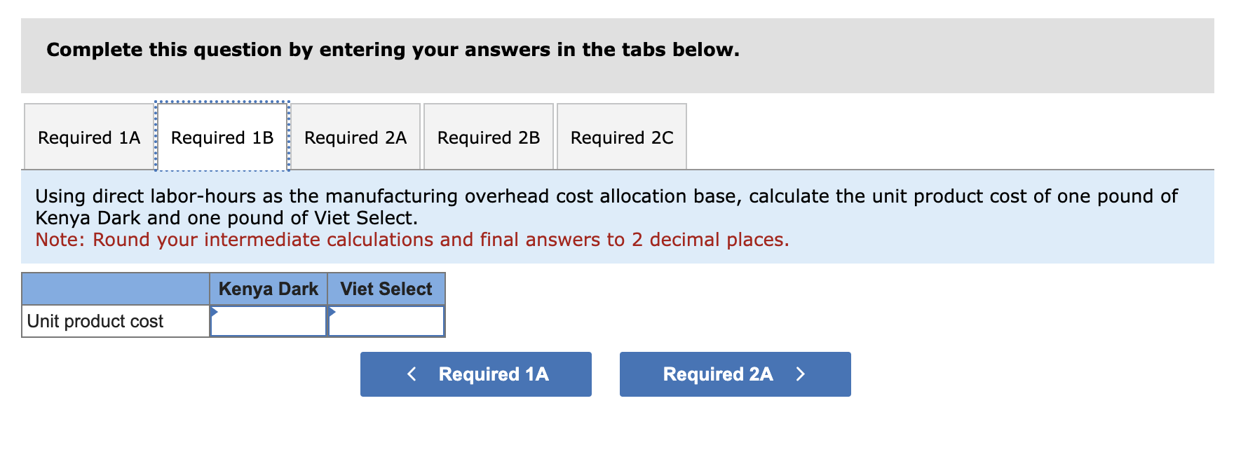 sell in very low volumes. JSI prices its coffees at manufacturing cost