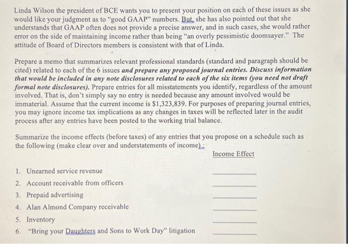 Linda Wilson the president of BCE wants you to present your position