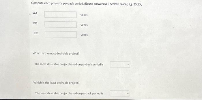 equipment investment of $25,740. Each project will last for 3 years and