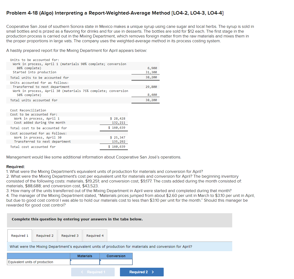 Problem 4-18 (Algo) Interpreting a Report-Weighted-Average Method [LO4-2, LO4-3, LO4-4] Cooperative San