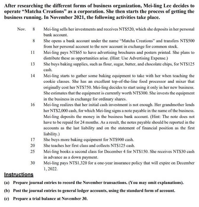 After researching the different forms of business organization, Mei-ling Lee decides to