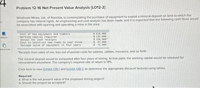 + 4. eBook eferences Problem 12-16 Net Present Value Analysis [LO12-2] Windhoek