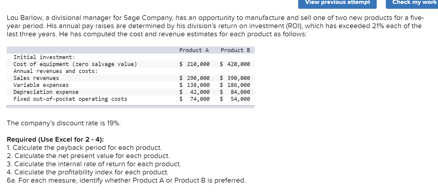 View previous attempt Check my work Lou Barlow, a divisional manager for