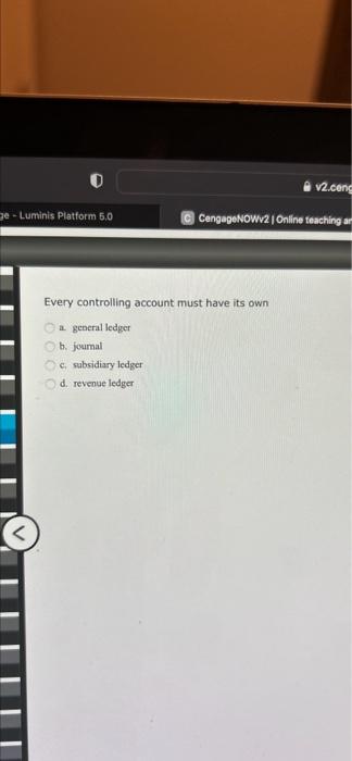 v2.ceng e-Luminis Platform 5.0 CengageNOWv2 | Online teaching Every controlling account must