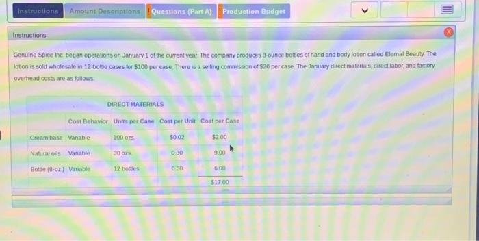 Instructions Amount Descriptions Questions (Part A) Production Budget Instructions Genuine Spice Inc.