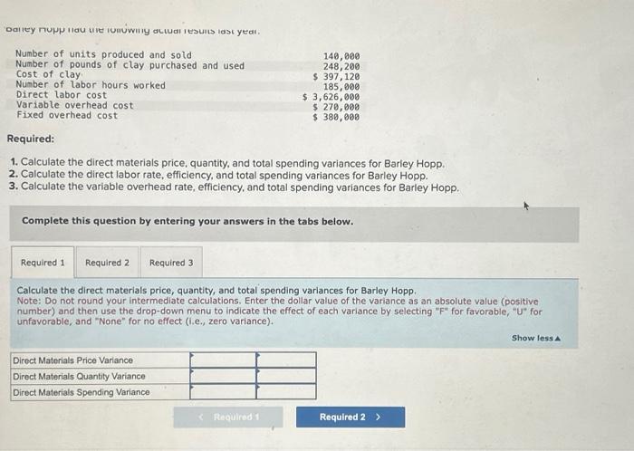 9-4, 9-5] Barley Hopp, Incorporated, manufactures custom-ordered commemorative beer steins. Its standard