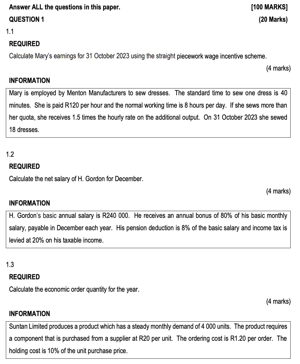 Answer ALL the questions in this paper. QUESTION 1 1.1 REQUIRED [100