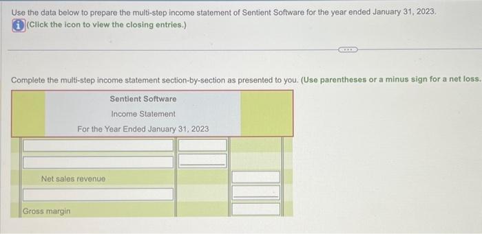 Use the data below to prepare the multi-step income statement of Sentient