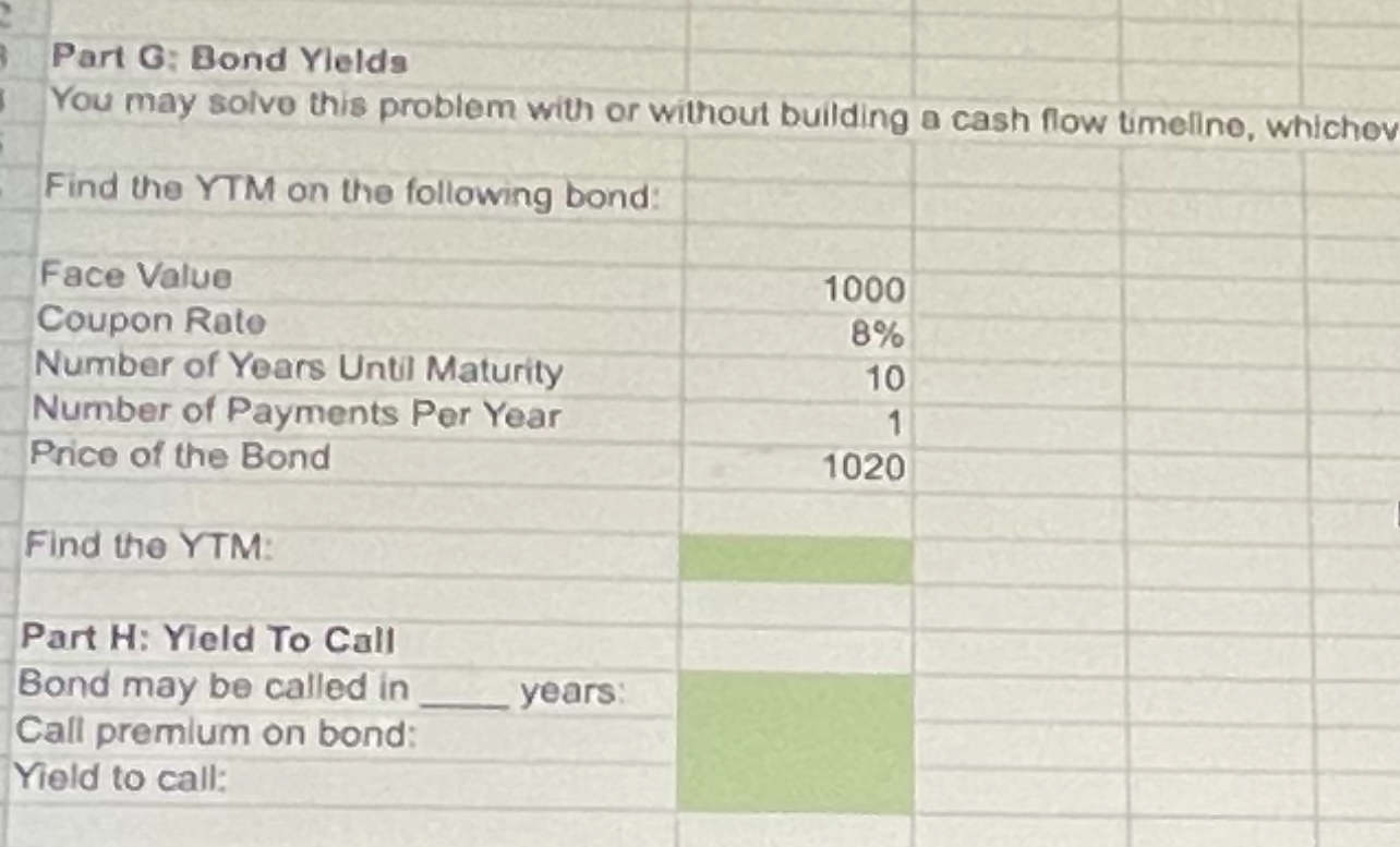 3 Part G: Bond Yields You may solve this problem with or