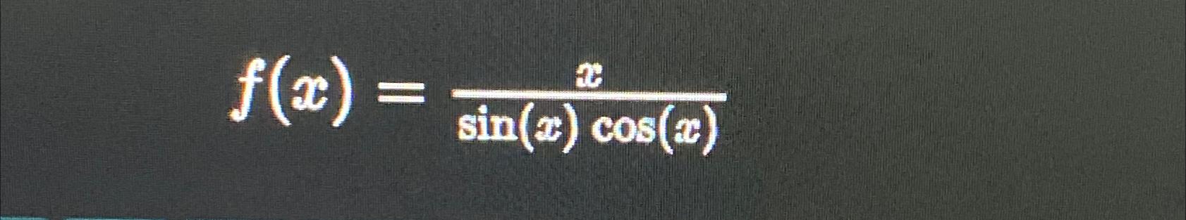f(x) = C sin(x) cos(x)